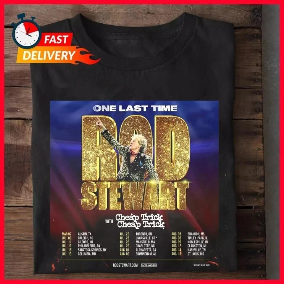 Rod Stewart 2025 tour Trick  Black All size S-3XL Unisex T-Shirt XXXL