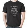 To Quote Hamlet No William Shakespeare Funny Sarcastic T-Shirt Sweatshirt Hoodie Tanktop for Men Women Kids Black