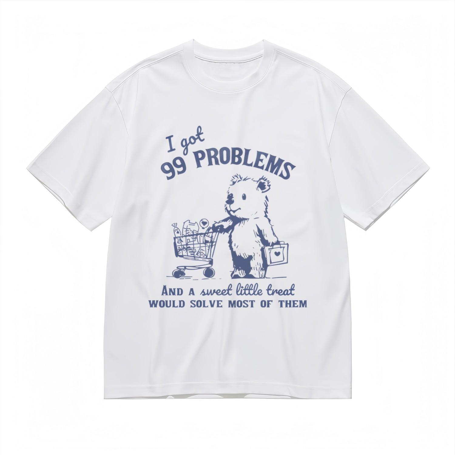 Comfy Fashion Slight Stretch Classic T-Shirt 99 Problems Graphic Tee S
