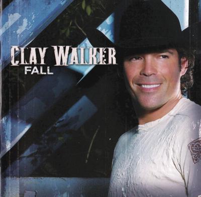 CD CLAY WALKER - Fall D278963 Curb Records 2007 US Folk Used