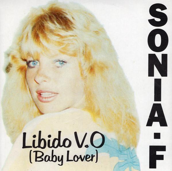 

7inch Record SONIA F. Libido V.O. Baby Lover ITM1945 In The Mix 1986 France Pop Used