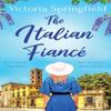The Italian Fiance by Victoria Springfield Paperback Book 9781398712492