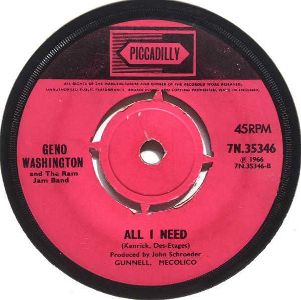 

7inch Record GENO WASHINGTON & THE RAM JAM BAND - Que Sera Sera / All I Need 7N35346 Piccadilly 1966 UK Soul/Funk Used