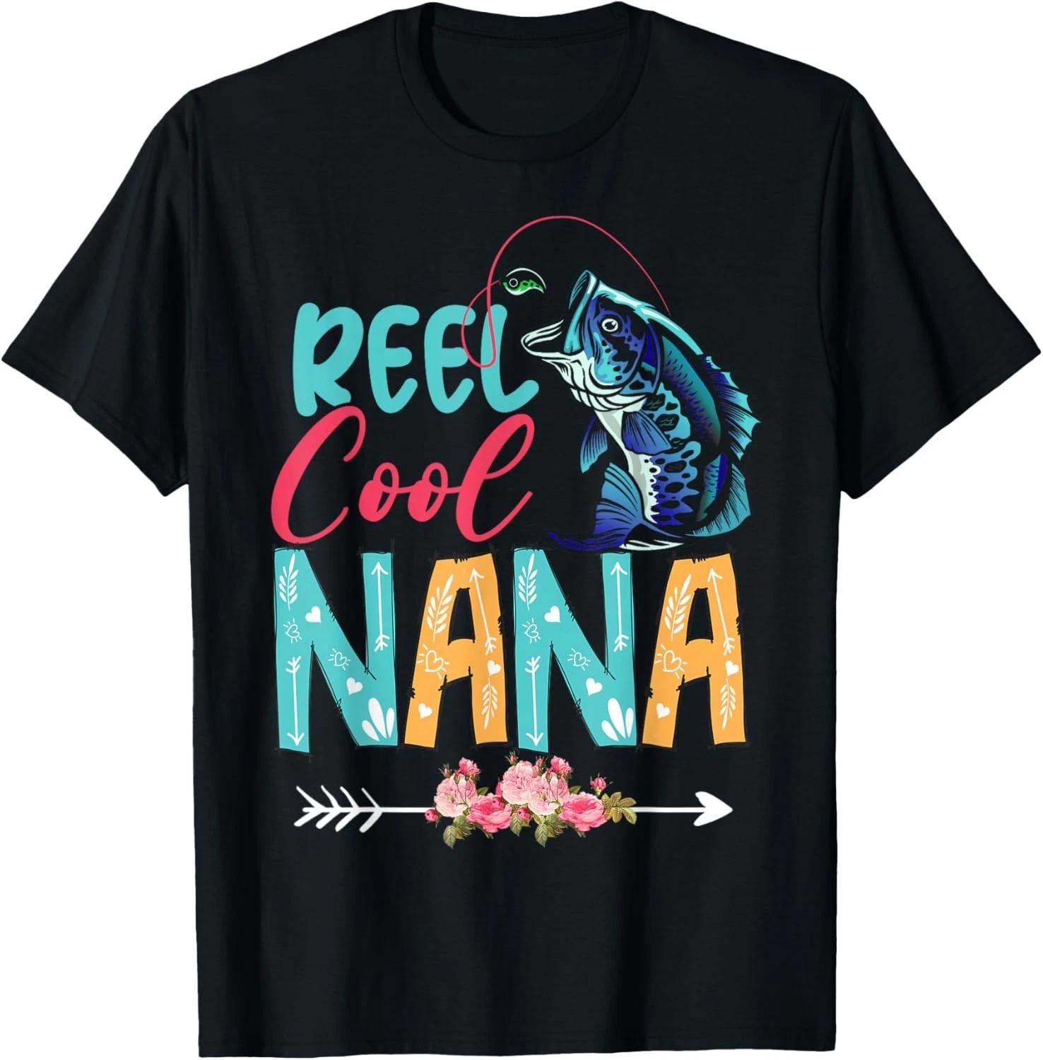 Funny Fishing Lover Happy Mother_s Day Matching Proud Nana T-Shirt 2XL