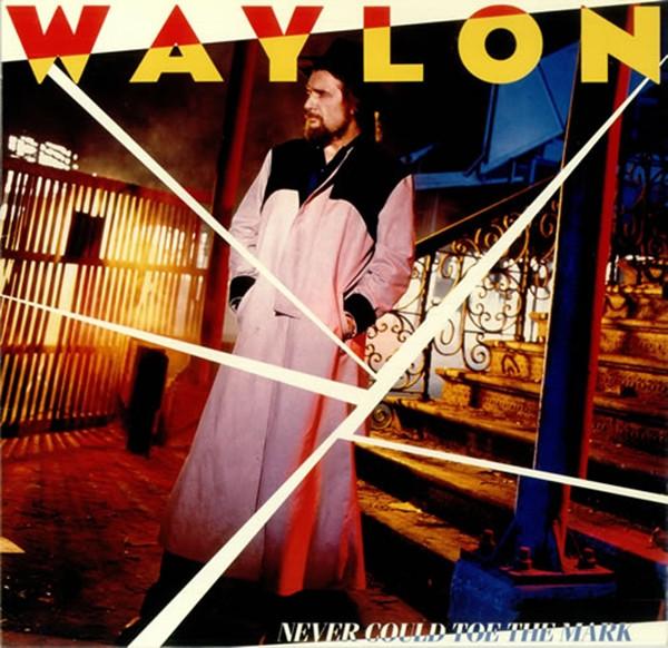 

LP Record WAYLON JENNINGS Never Could Toe The Mark AHL15017 RCA Victor 1984 Canada CountryFolk Used