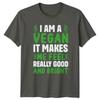 Je Suis Un Vegan Ça Fait T-shirt Régime Végétalien Style de Vie