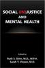 The Social (In)Justice and Mental Health Book