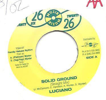 

7inch Record LUCIANO - Solid Ground TSM07 Twenty Six Twen 2002 US Reggae, Ska & Dub Used