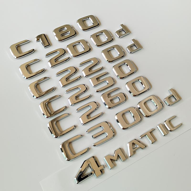AAYN1 2017 Litery C180 C200 C220 C220d C250d C260 C300d 4Matic ABS Emblemat Samochodowy dla W204 W205 C205 S205 W206 Tabliczka z Nazwą Naklejka Logo