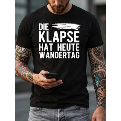Europäische Größen Herren Die Klapse Hut Heute Wandertag Grafik-T-Shirt | Schwarzes Lässiges Sommer-T-Shirt mit Kräftigem Weißem Text, Rundhals, Normale Passform