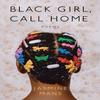 Black Girl Call Home Paperback Book 9780593197141
