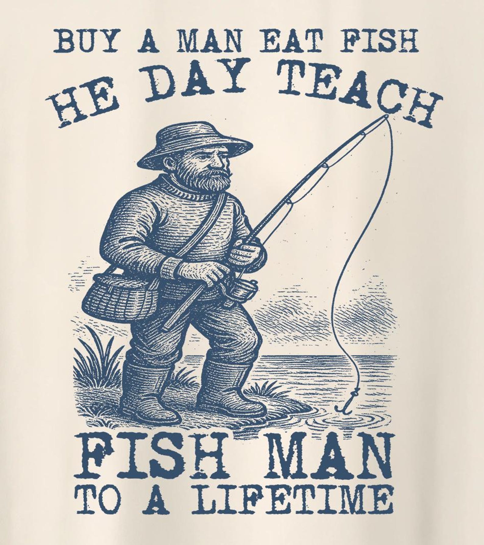 Buy a Man, Eat Fish, He Day - Unisex t shirt, - Fishing, Oddly Specific Meme t shirt, Weirdcore Shirt, Silly Unhinged Meme T-Shirt M