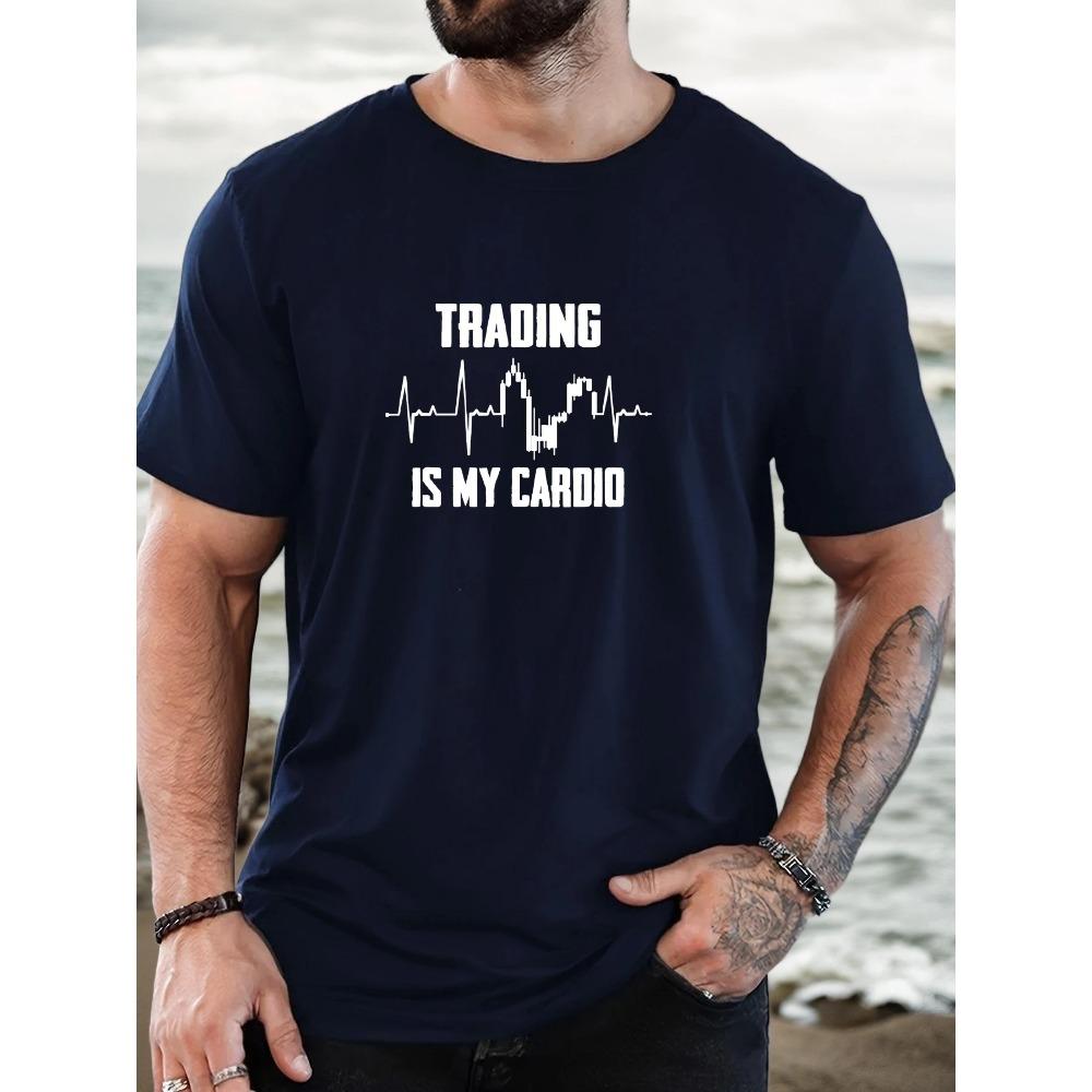 

Мужская летняя повседневная футболка с коротким рукавом и круглым вырезом с принтом TRADING IS MY CARDIO XXXL темно-синий