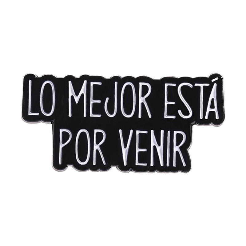 

Spanish Latina Quote Enamel Pins Antes Muerta Que Sencilla Ojo de Loca No Se Equivoca Metal Brooches Lapel Badge Jewelry Gifts