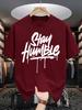 Stay Humble Eyecatching Printing Unisex T Shirts Hip Hop Oneck Short Sleeve Casual Cotton Retro Tee Unisex Fashion Clothing