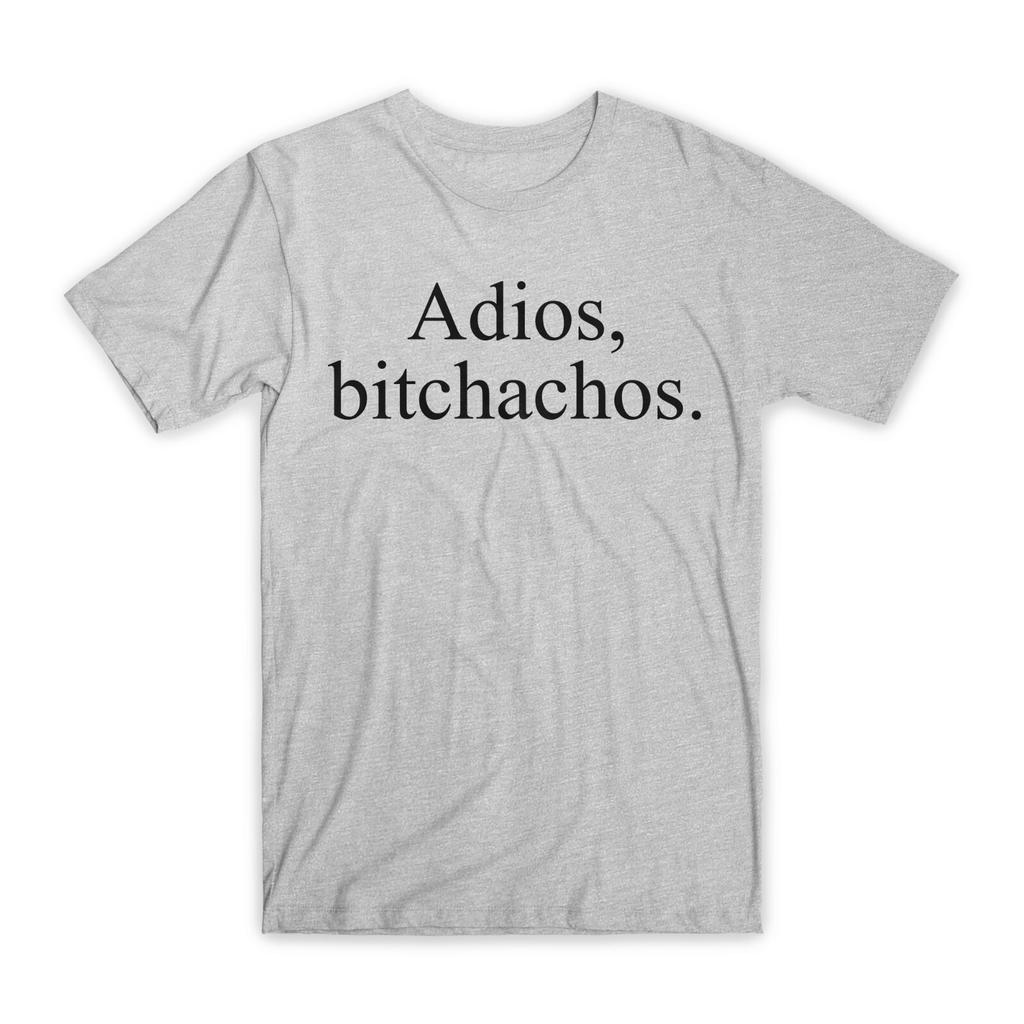 Adios Bitchachos T-Shirt Premium Cotton Funny Tees, Black/Gray NEW