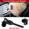 Coolant Level Sensor For Opel Vauxhall Astra H 2004 2005 2006 2007 2008 2009 2010 2011 2012 Zafira MK Astravan 93179551 1304702