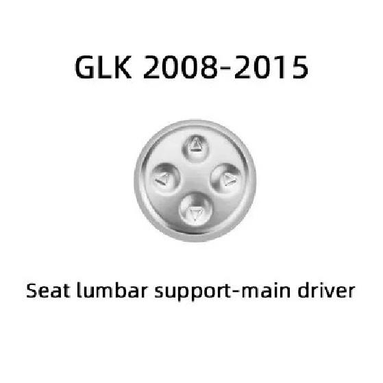 

For Mercedes Benz GLK X204 2008-2015 Car Door Trim Inner Door Bowl Handle Cover Patch Seat Adjustment Button Sticker Accessories Seat lumbar support