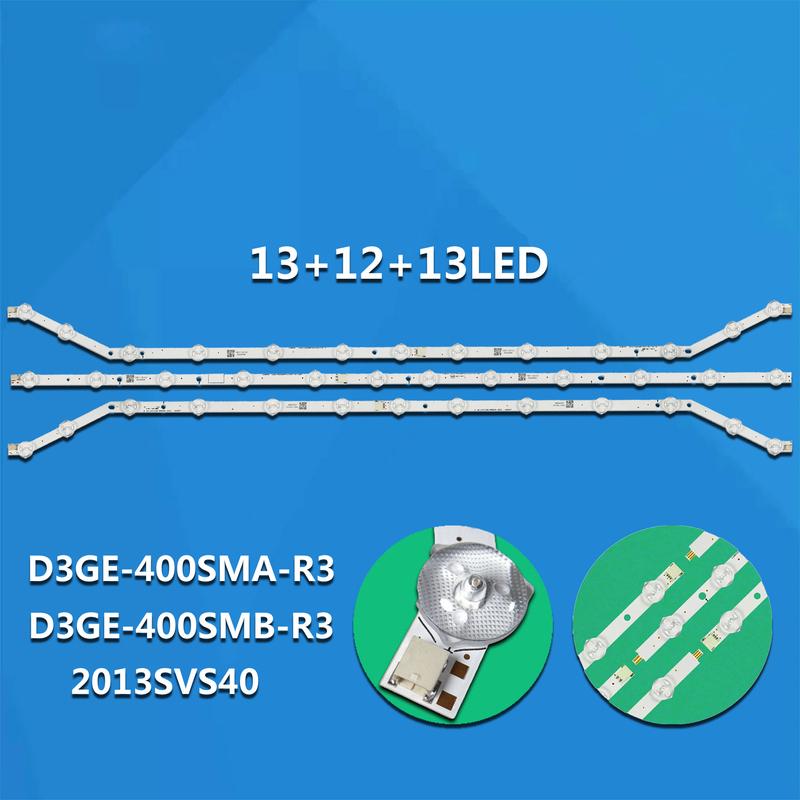 LED Strip UE40H5303AK UE40H5373AS UE40FH5007 D3GE-400SMA-R1 D3GE-400SMB-R2 D3GE-400SMB-R1 UE40H5303AW UE40H5373SS UE40FH5007K