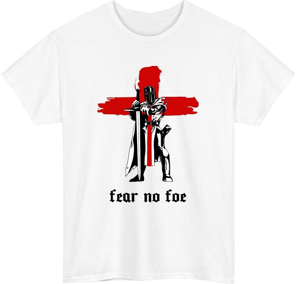 England Fear No Foe St Georges Day T Shirt Medieval Warrior Knight Unisex Tee S