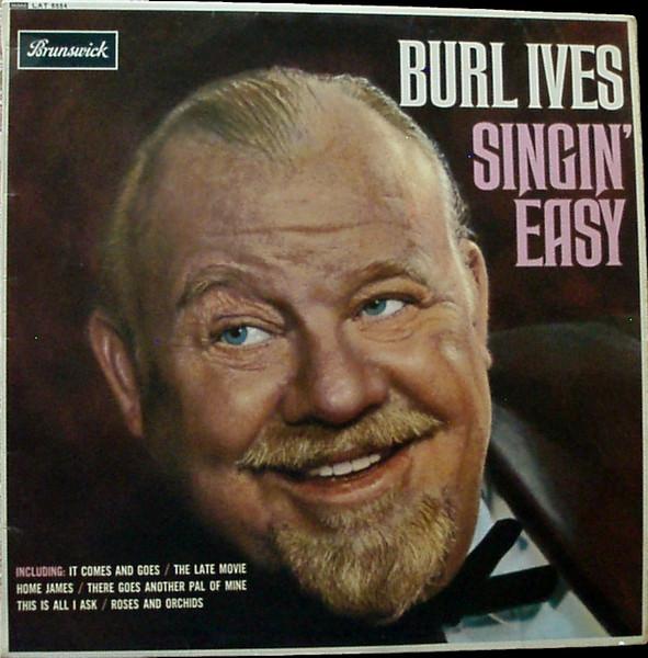 

LP Record BURL IVES - Singin Easy LAT8554 Brunswick 1963 UK Folk Used
