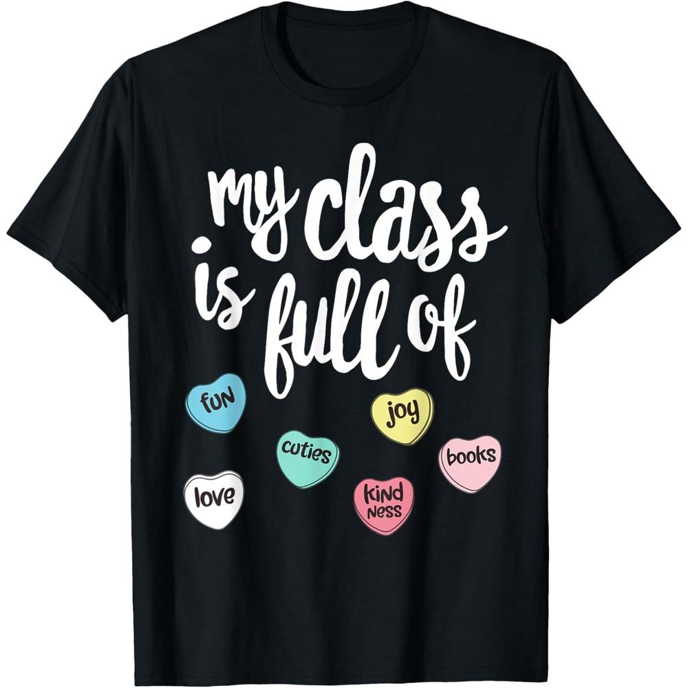 My Class Is Full Of Hearts Shirt Valentines Day Teacher T-Shirt M