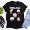 Funny Hamster Species Hamster Lover Gift Unisex TShirt New 100 Cotton Short Sleeve ONeck Casual Mens Tshirt Streetwear