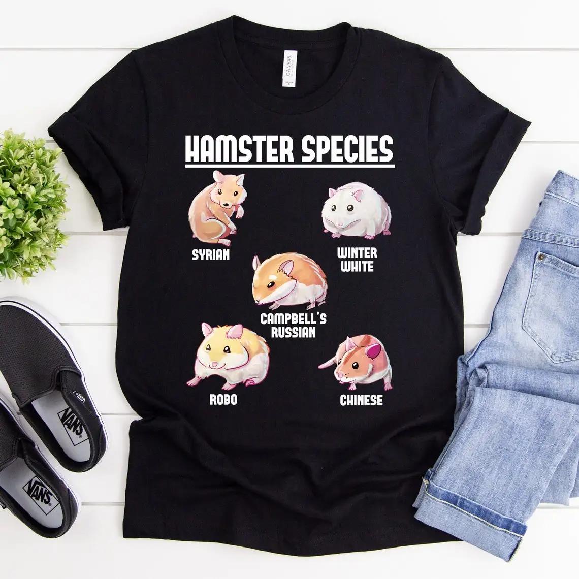 Funny Hamster Species Hamster Lover Gift Unisex TShirt New 100 Cotton Short Sleeve ONeck Casual Unisexs Tshirt Streetwear S