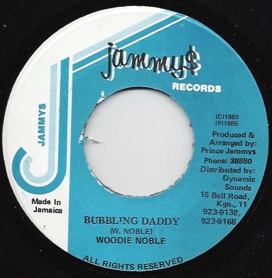 

7inch Record WOODY NOBLE Bubbling Daddy NONE Jammys Records 1985 Jamaica Reggae Ska Dub Used