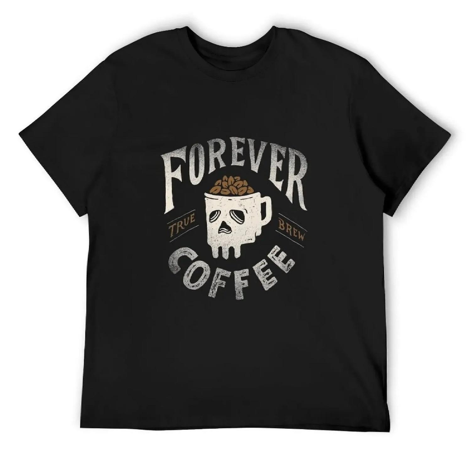 Forever Coffee T-Shirt graphic t shirt vintage anime for a boy mens clothing S