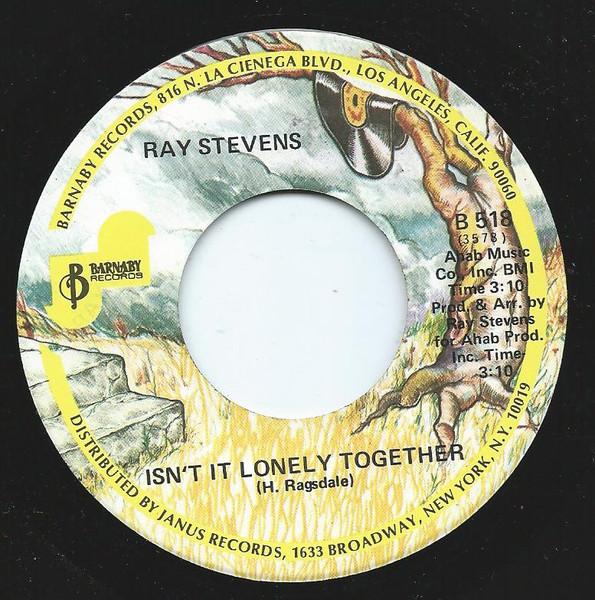 

7inch Record RAY STEVENS - Isn t It Lonely Together B518 Barnaby Records US Rock Used