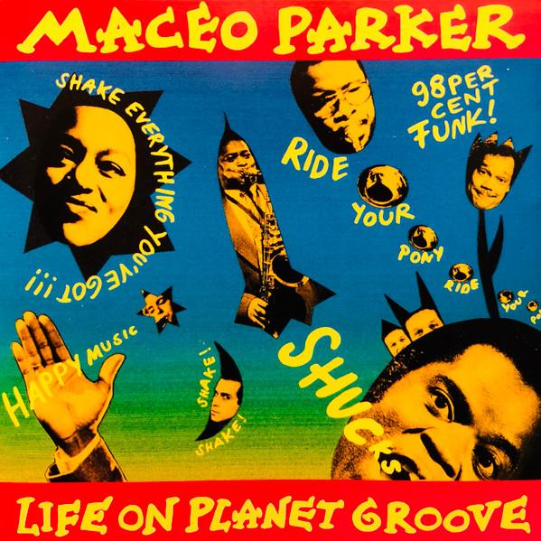 

CD MACEO PARKER - Life On Planet Groove PHCE33 Minor Music 1992 Japan Soul/Funk Used