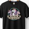 Unicorn Shun The Non Believer T-Shirt | Graphic Tee, Funny Vintage Saying