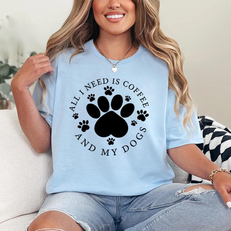 Unisexs Tee Shirt All I Need Is Coffee And My Dogs Graphic Tee Dog Lover Shortsleeve Crewneck Tshirt Coffee Lover Classic Tops