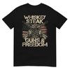 Guns Whiskey Steak Freedom Shirt USA Flag Fathers Day Gift T-Shirt