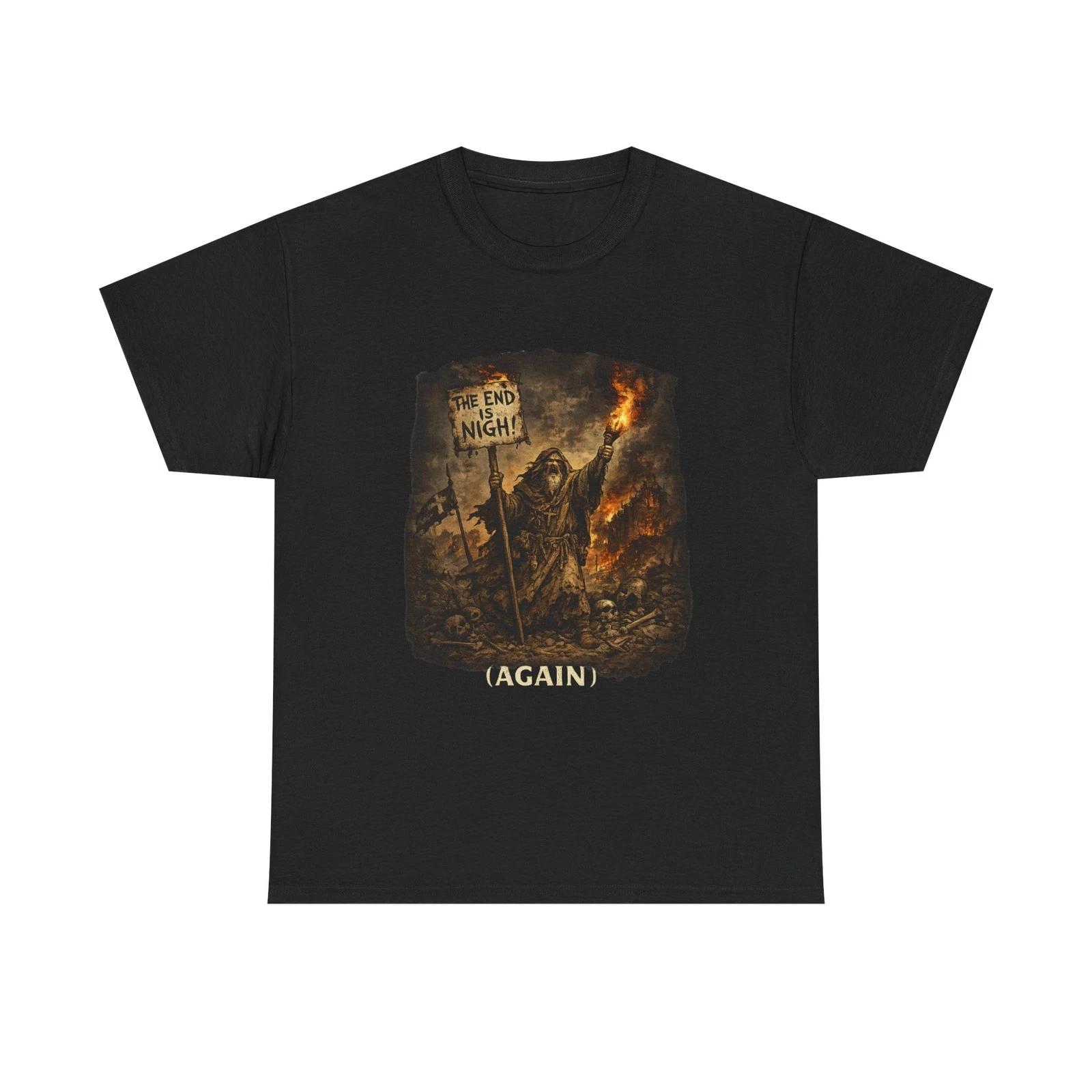 Wizard Soothsayer Holding Sign The End Is Nigh Tee | Dark Gothic Grim Reaper 130