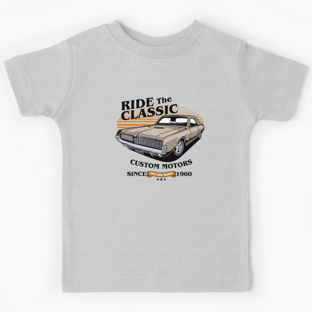 Drive the classics. Custom Motors. For car lovers. Kids T-Shirt 160