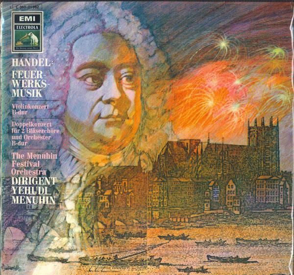 

LP Record YEHUDI MENUHIN MENUHIN FESTIVAL OR Handel Feuerwerksmusik Violinkonz 1C06301962 EMI Germany Classical Used