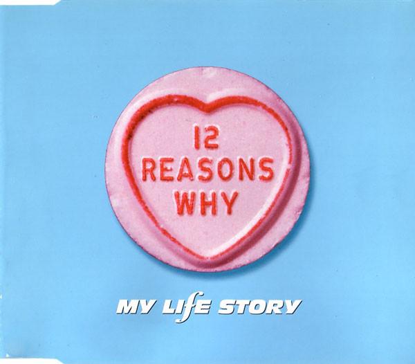 

CD MY LIFE STORY - 12 Reasons Why CDR6442,7243883 Parlophone 1996 UK Rock Used