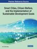 The Smart Cities, Citizen Welfare, and the Implementation of Sustainable Development Goals Book