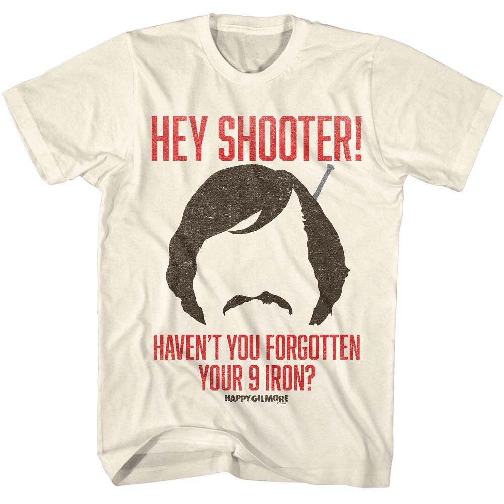 Happy Gilmore Movie Mr Larson HEY SHOOTER You Forgot Your 9 Iron Men s T Shirt 3XL