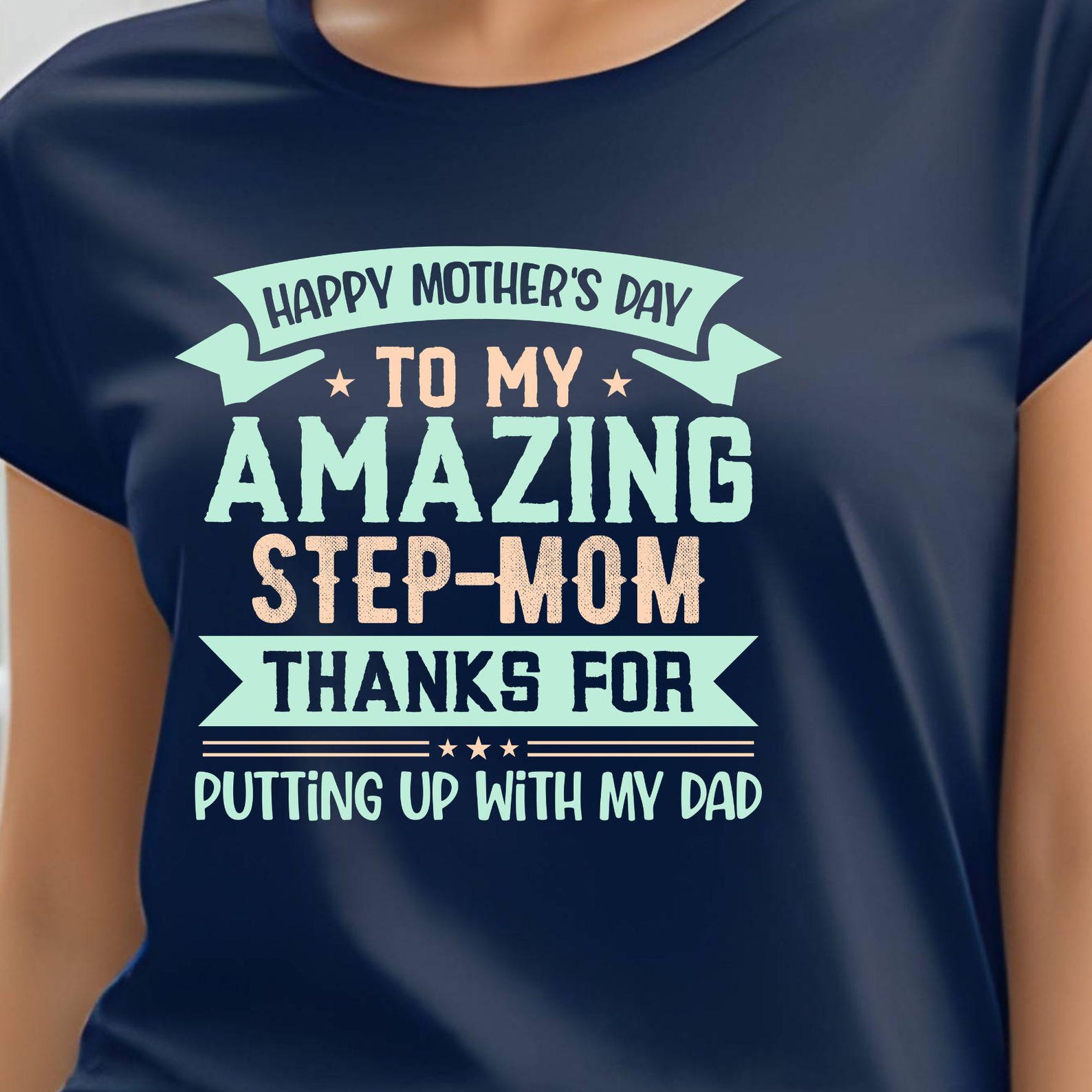 Amazing Step-Mom Thanks For Putting Up With My Dad T-Shirt | Mother s Day Tee, 7 colors 2XL