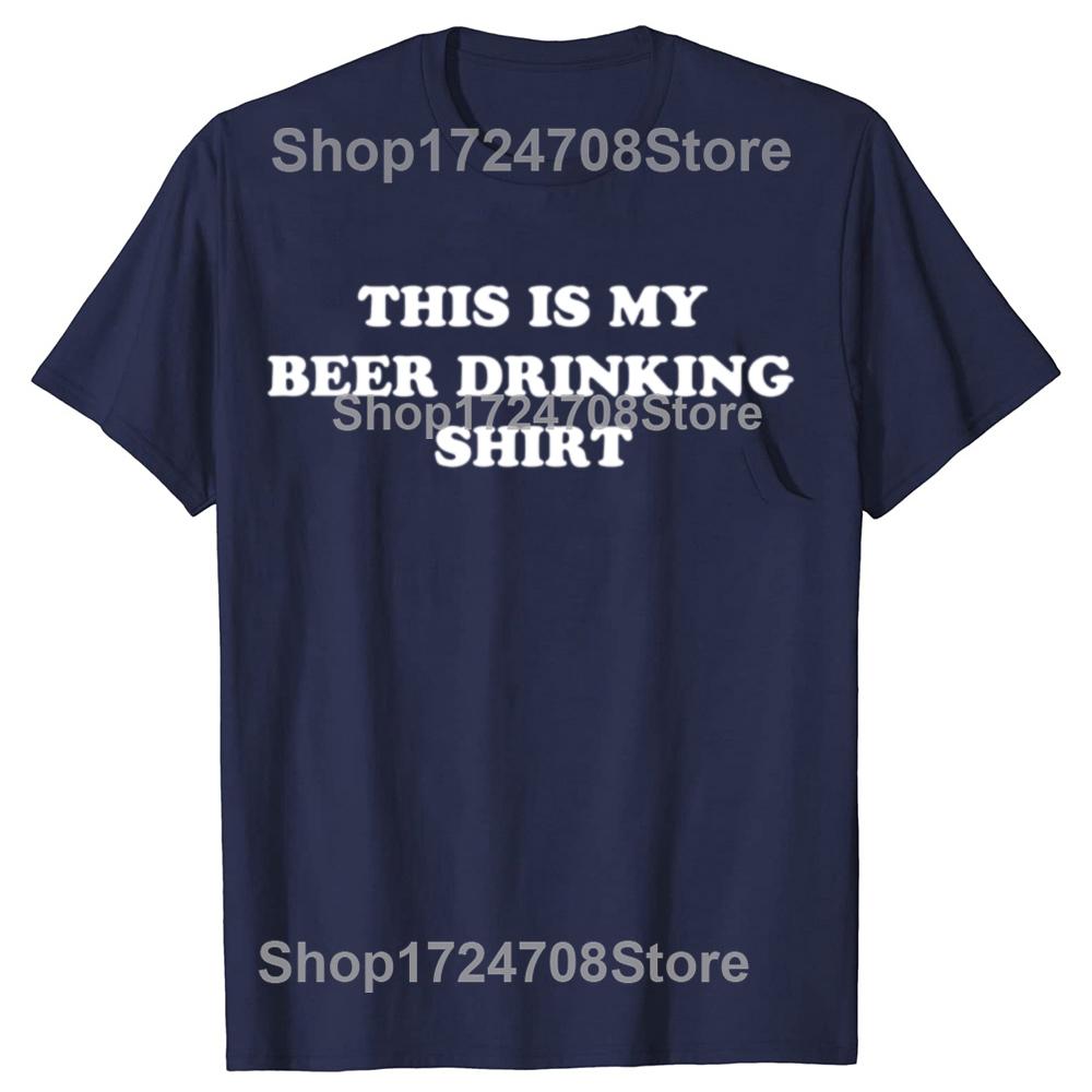 Funny This is My BEER DRINKING Tshirts Graphic Men Womens Fashion Casual Tshirt 100 Cotton Loose Oversized T Shirt