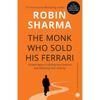 The Monk Who Sold His Ferrari A renowned inspirational fiction, The Monk Who Sold