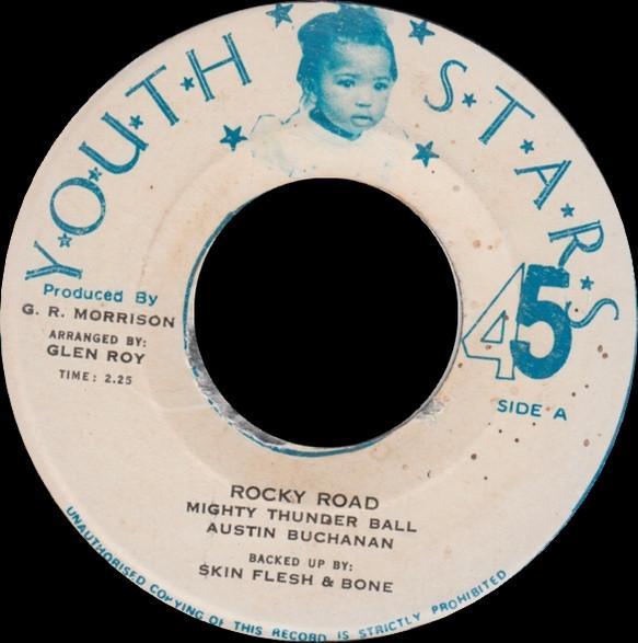 

7inch Record THUNDERBALL AUSTIN BUCHANAN SKI Rocky Road NONE Youth Stars Jamaica Reggae Ska Dub Used