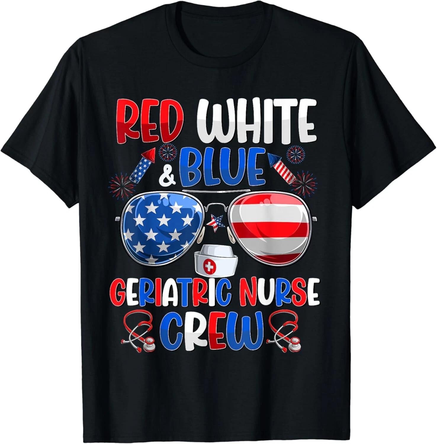 4th Of July Geriatric Nurse Crew Scrub Tops Nurses Matching Gift Unisex T-Shirt 2XL