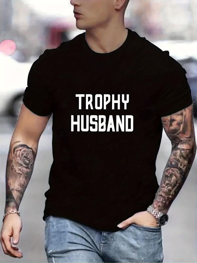 Trophy Husband Printed T-Shirt, Men's T-Shirt, Summer Casual Short Sleeve Plus Size T-Shirt, PLUS SIZE