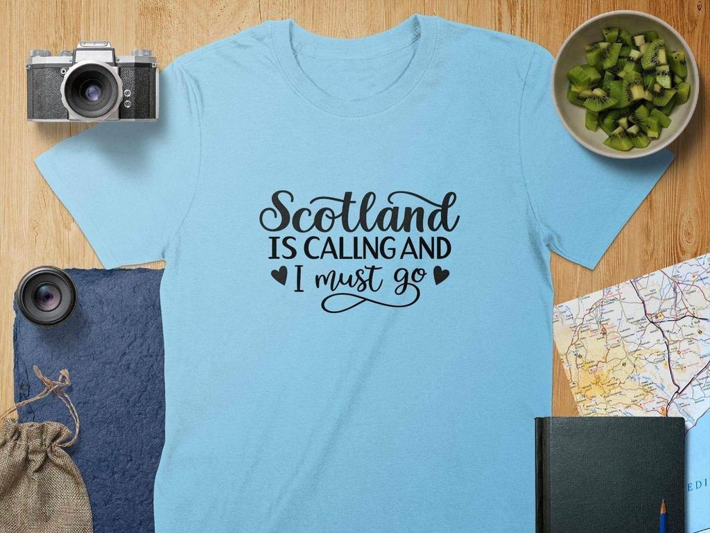 Scotland Is Calling And I Must Go T-Shirt