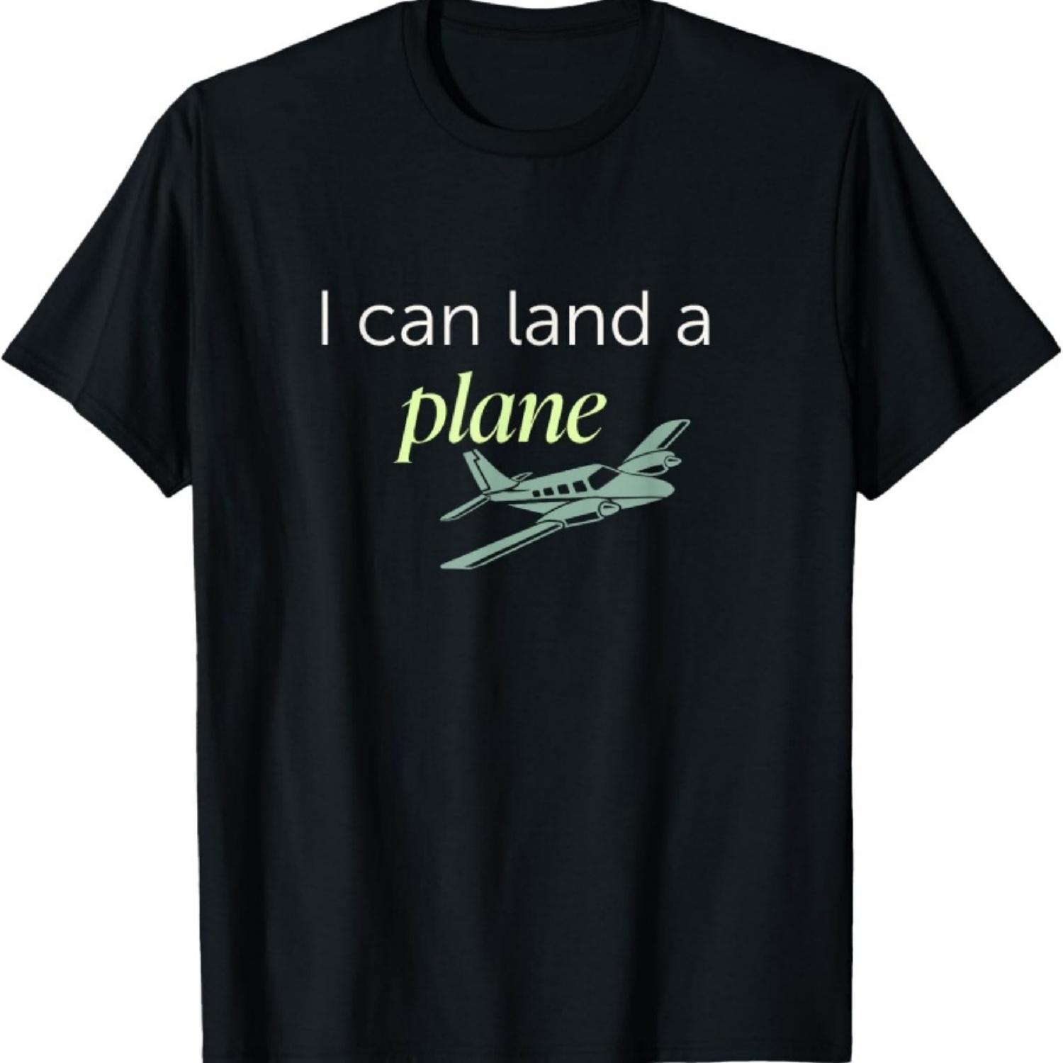 

I can land a plane T-Shirt XXXXXL чорний