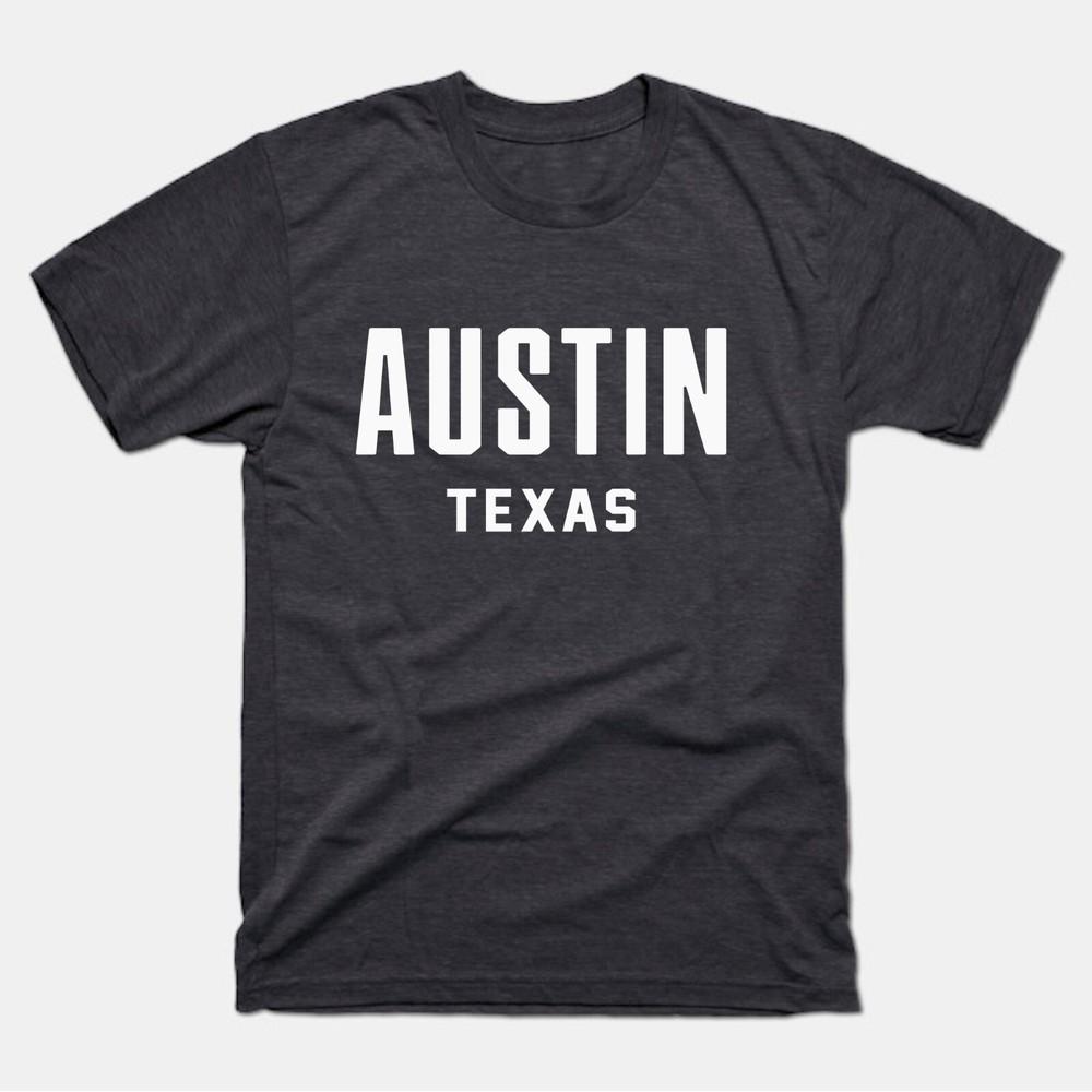 Austin Shirt | Austin Texas Travel Vacation | Austin T-Shirt | Austin Tee Shirt Unisex T-Shirt XXXXL